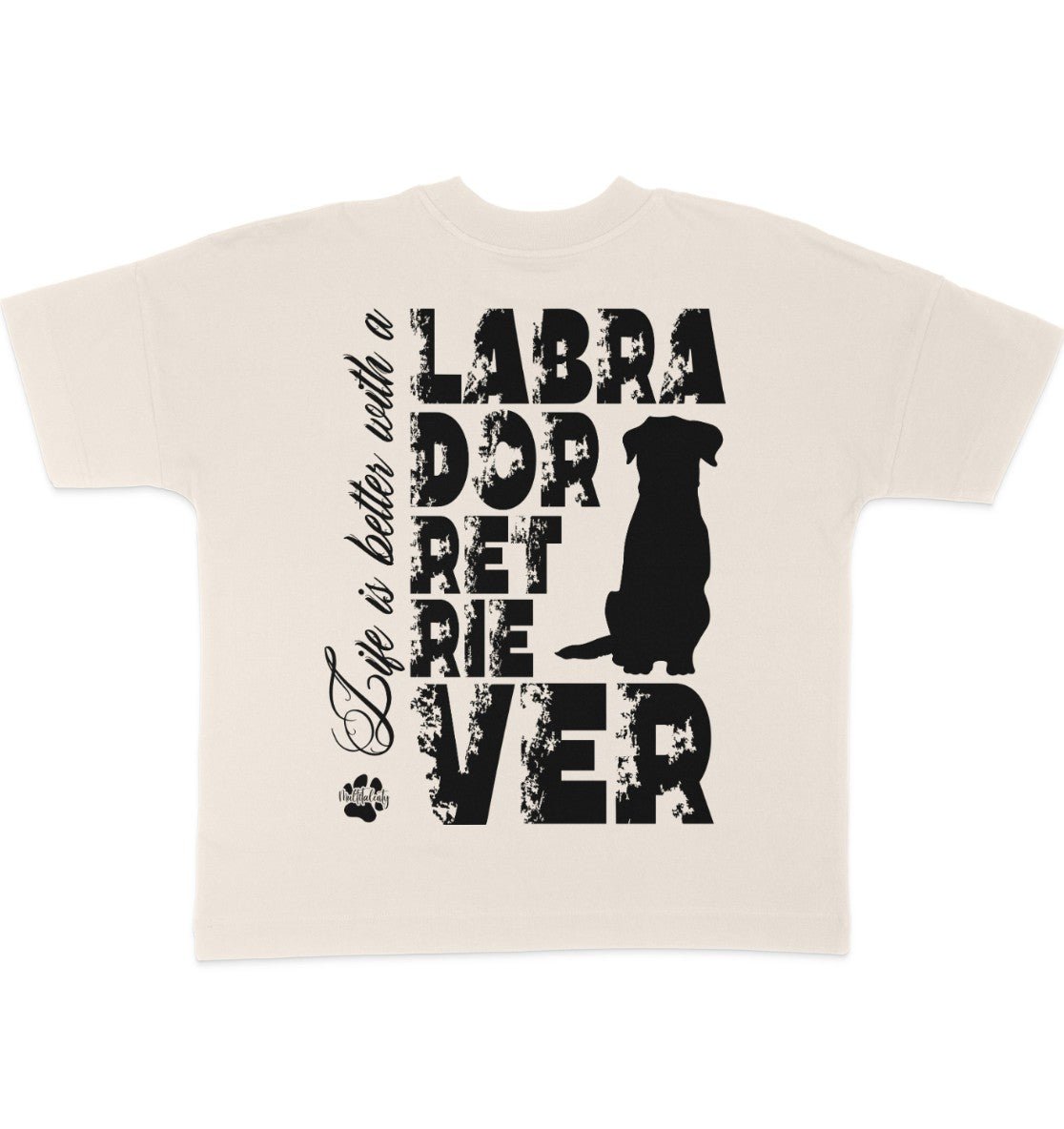 Life is better with a Labrador Retriever - Organic Oversize Shirt - Multitalenty