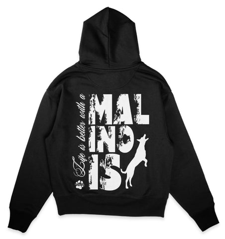 Life is better with a Malinois - Organic Oversize Hoodie - Multitalenty