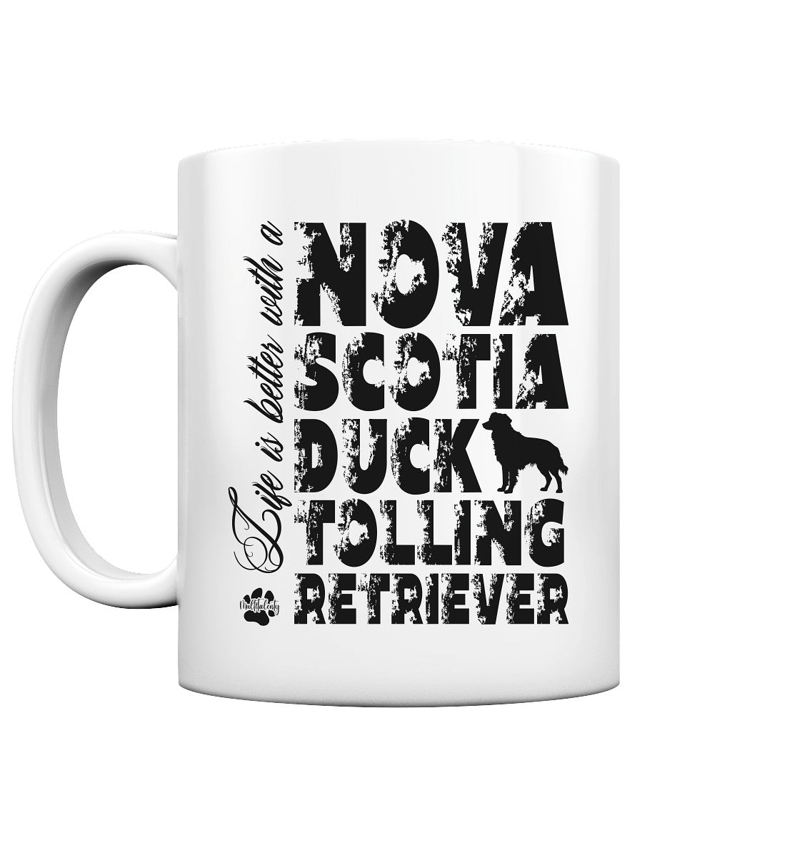 Life is better with a Nova Scotia Duck Tolling Retriever - Tasse glossy - Multitalenty