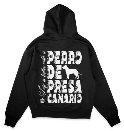 Life is better with a Presa Canario - Organic Oversize Hoodie - Multitalenty