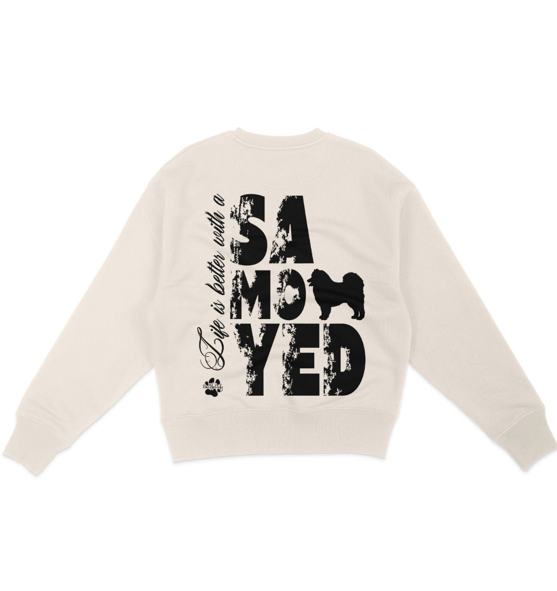 Life is better with a Samoyed - Organic Oversize Sweatshirt - Multitalenty