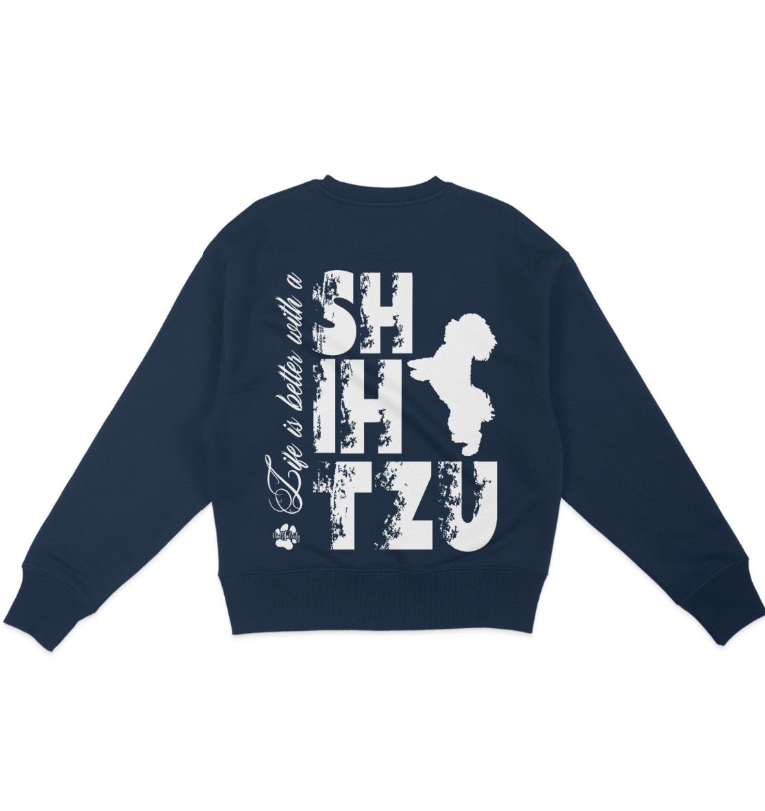 Life is better with a Shih Tzu - Organic Oversize Sweatshirt - Multitalenty