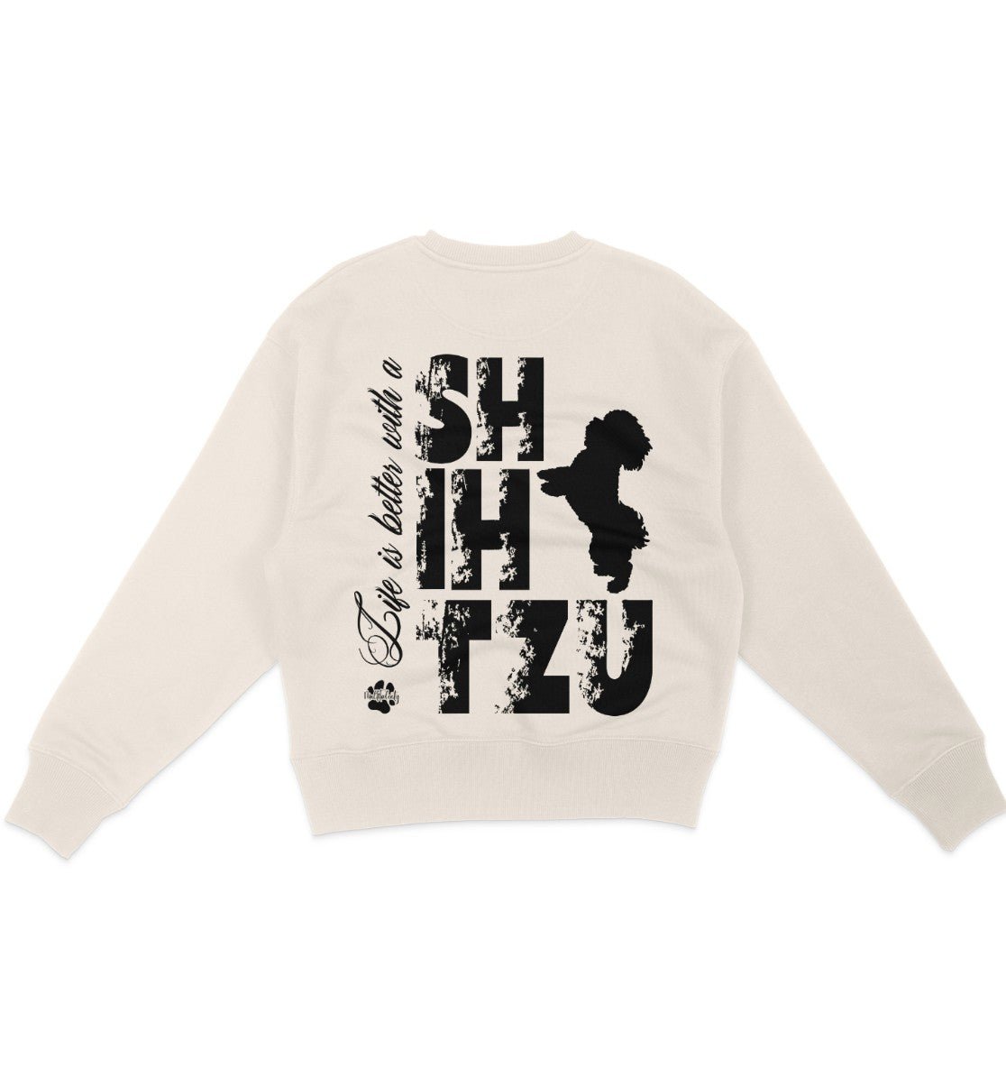 Life is better with a Shih Tzu - Organic Oversize Sweatshirt - Multitalenty