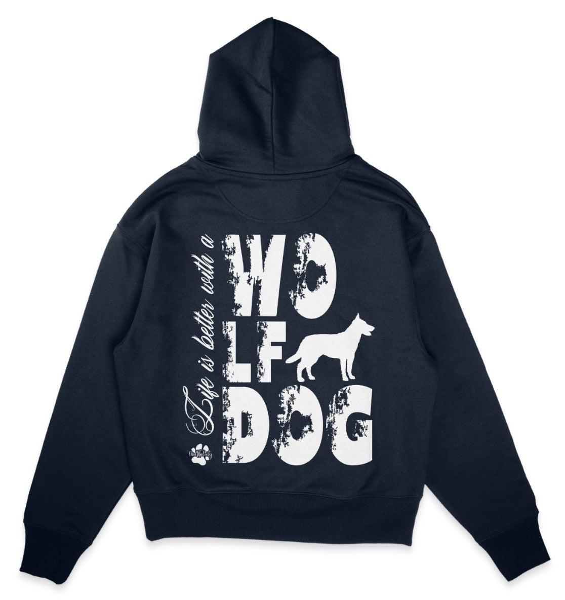 Life is better with a Wolfdog - Organic Oversize Hoodie - Multitalenty