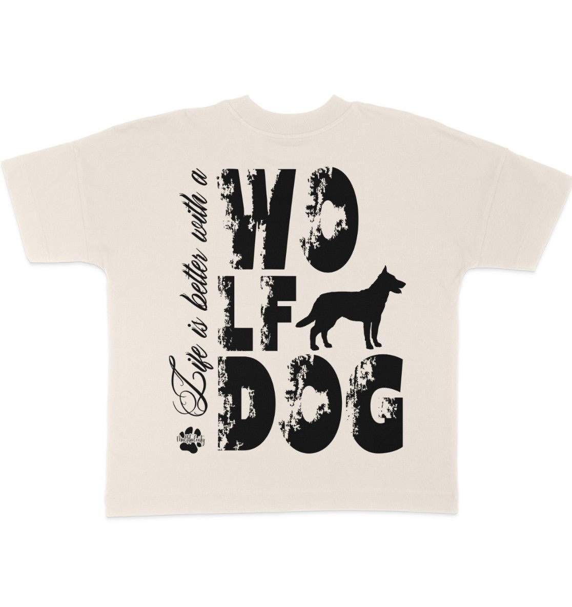 Life is better with a Wolfdog - Organic Oversize Shirt - Multitalenty