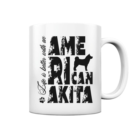 Life is better with an American Akita - Tasse glossy - Multitalenty