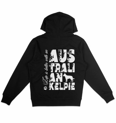 Life is better with an Australian Kelpie - Organic Hoodie - Multitalenty