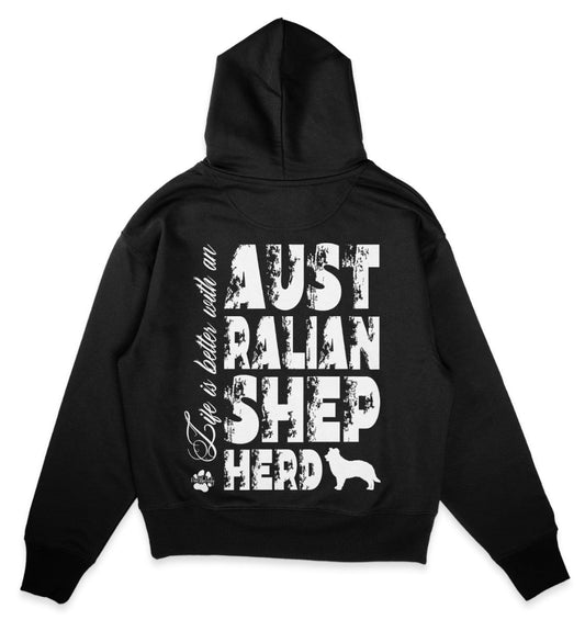 Life is better with an Australian Shepherd - Organic Oversize Hoodie - Multitalenty