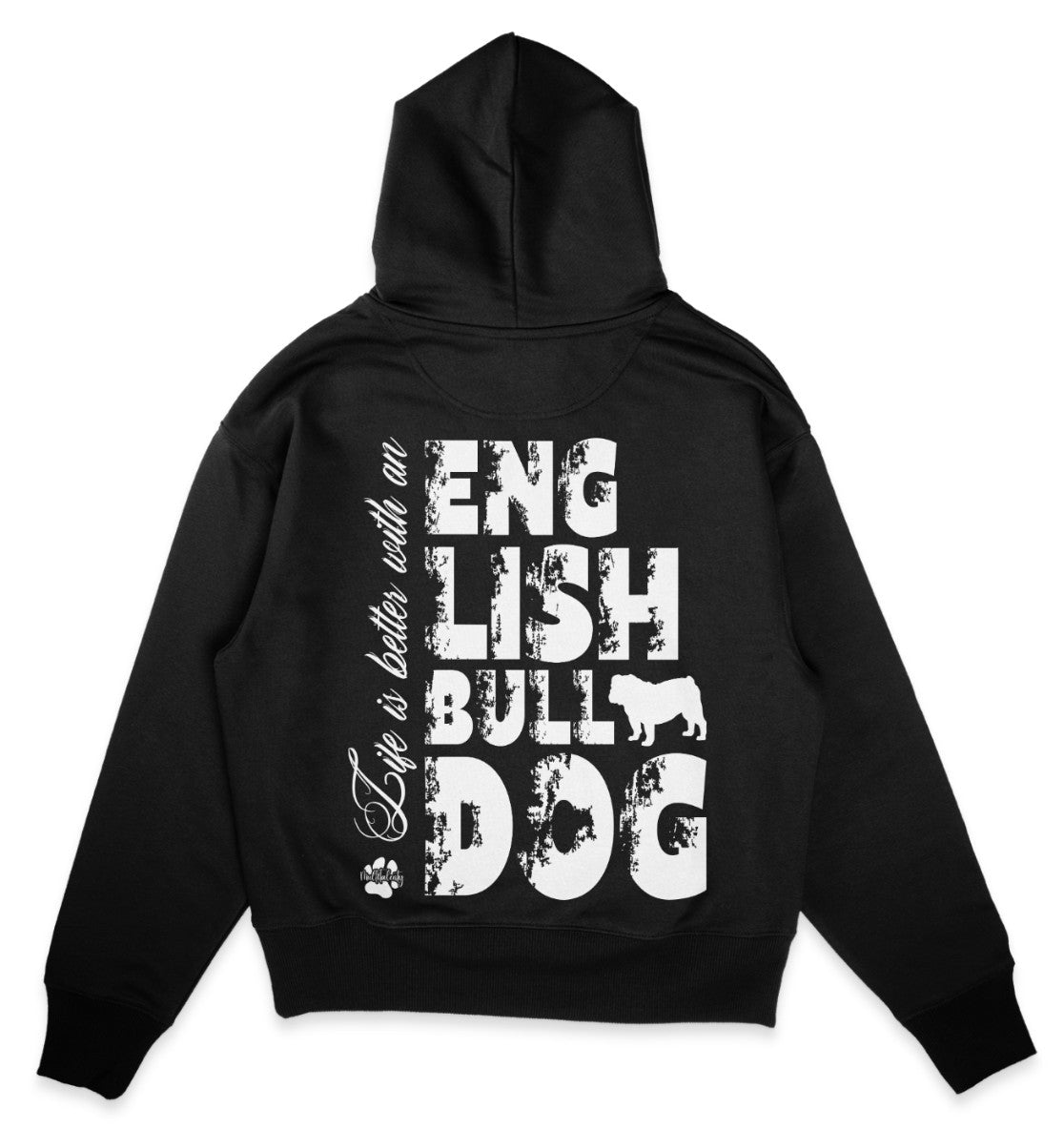 Life is better with an English Bulldog - Organic Oversize Hoodie - Multitalenty