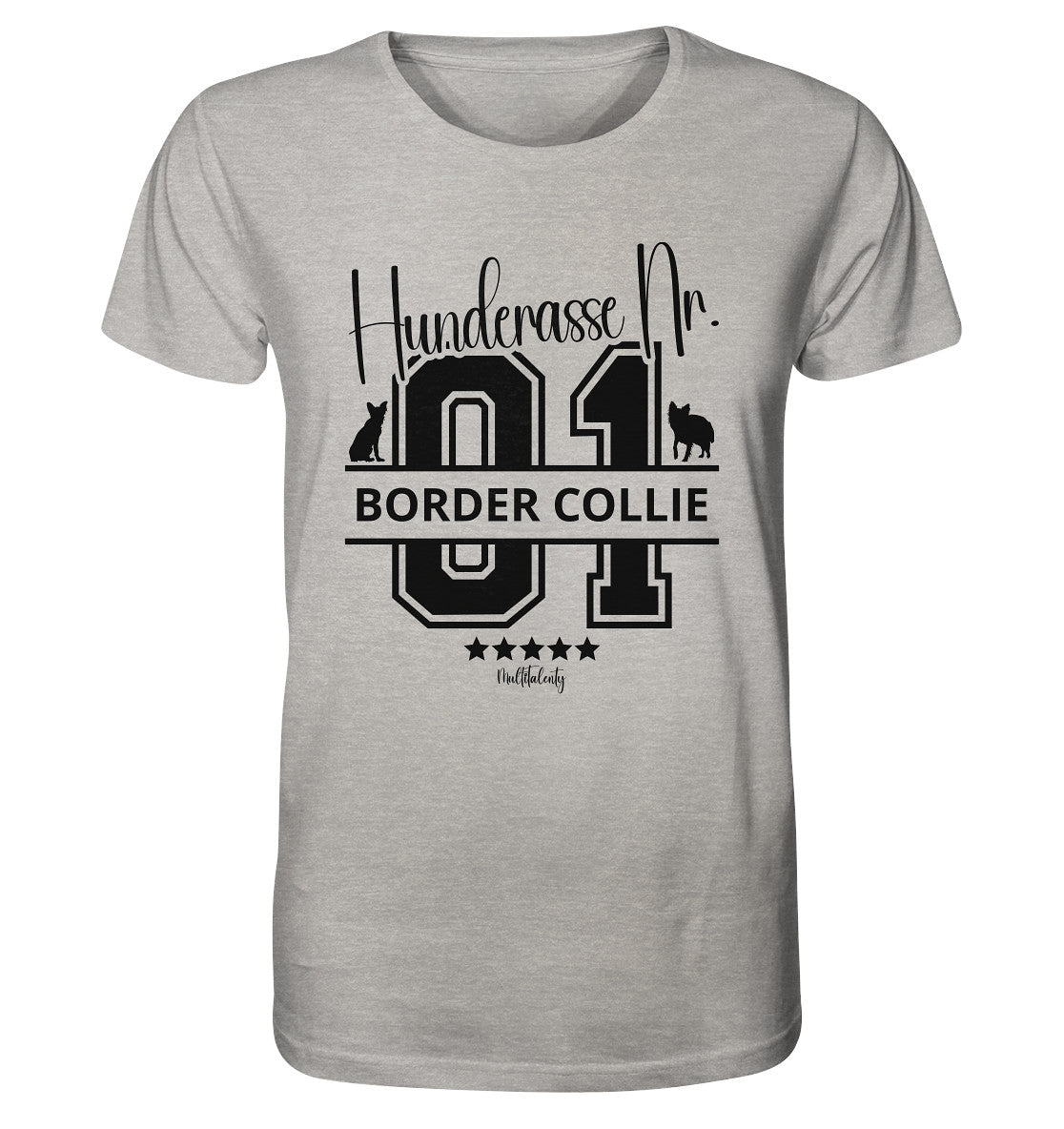 Nr. 01 Border Collie - Organic Shirt - Multitalenty