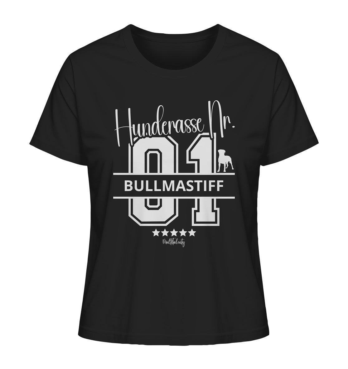 Nr. 01 Bullmastiff - Ladies Organic Shirt - Multitalenty