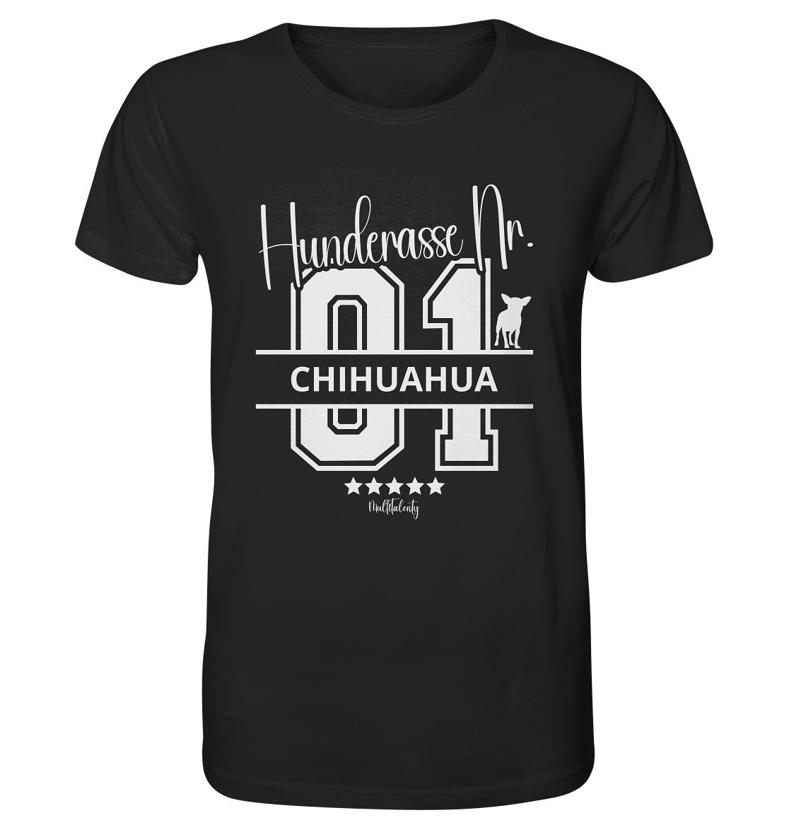 Nr. 01 Chihuahua - Organic Shirt - Multitalenty