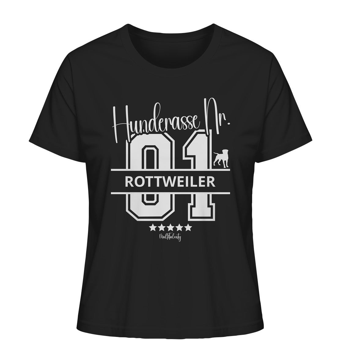 Nr. 01 Rottweiler - Ladies Organic Shirt - Multitalenty