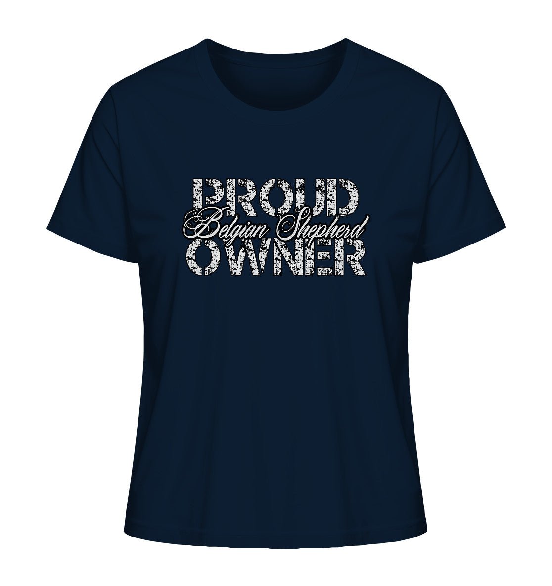 Proud Belgian Shepherd Owner - Ladies Organic Shirt - Multitalenty