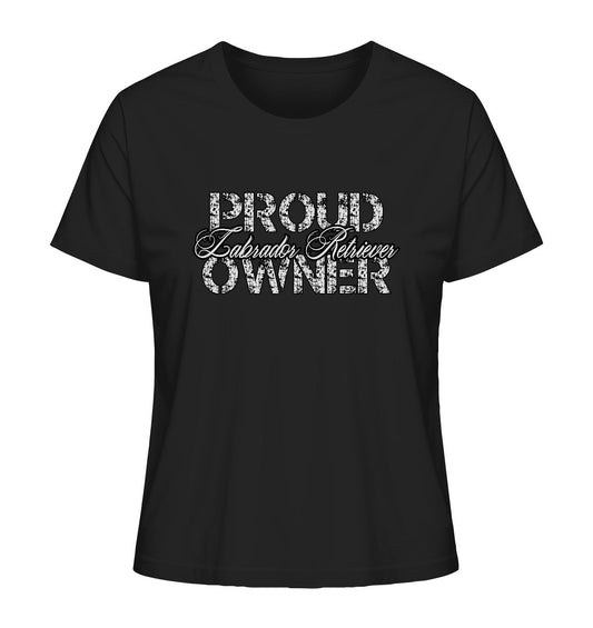 Proud Labrador Retriever Owner - Ladies Organic Shirt - Multitalenty