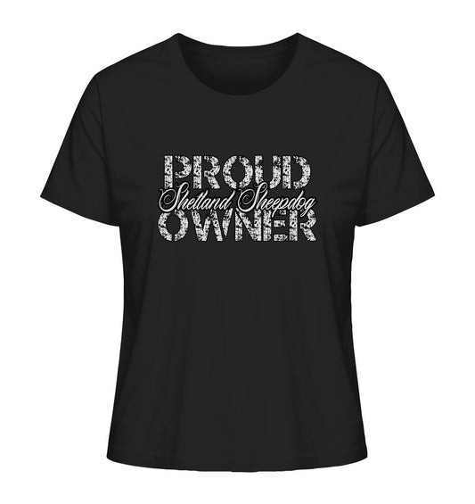 Proud Shetland Sheepdog Owner - Ladies Organic Shirt - Multitalenty