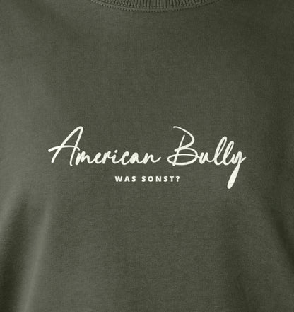 Was sonst? American Bully - Organic Hoodie