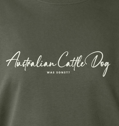 Was sonst? Australian Cattle Dog - Ladies Organic Shirt