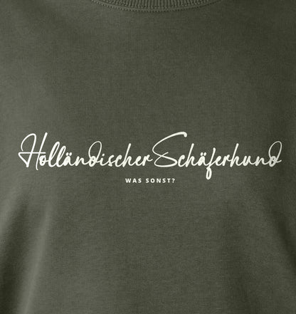 Was sonst? Holländischer Schäferhund - Organic Oversize Sweatshirt