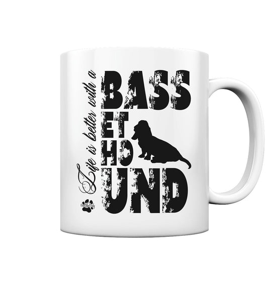 Life is better with a Basset Hound - Tasse glossy - Multitalenty