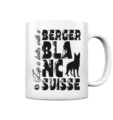 Life is better with a Berger Blanc Suisse - Tasse glossy - Multitalenty