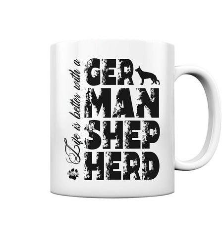 Life is better with a German Shepherd - Tasse glossy - Multitalenty