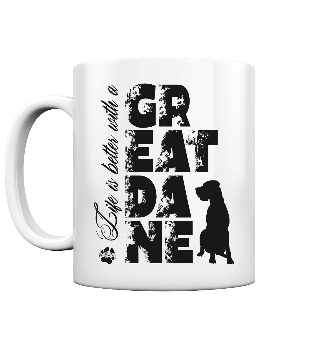 Life is better with a Great Dane - Tasse glossy - Multitalenty