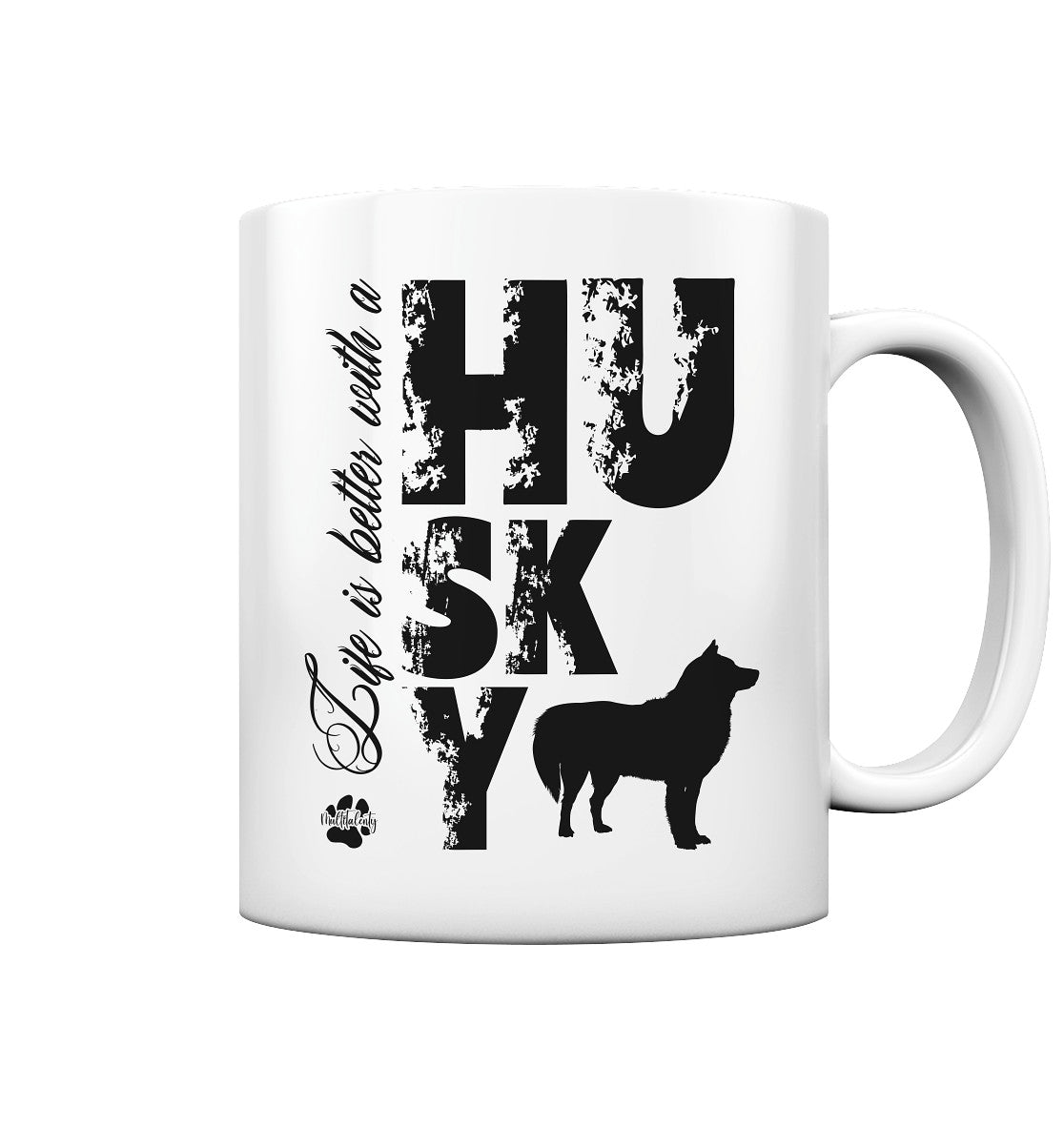 Life is better with a Husky - Tasse glossy - Multitalenty