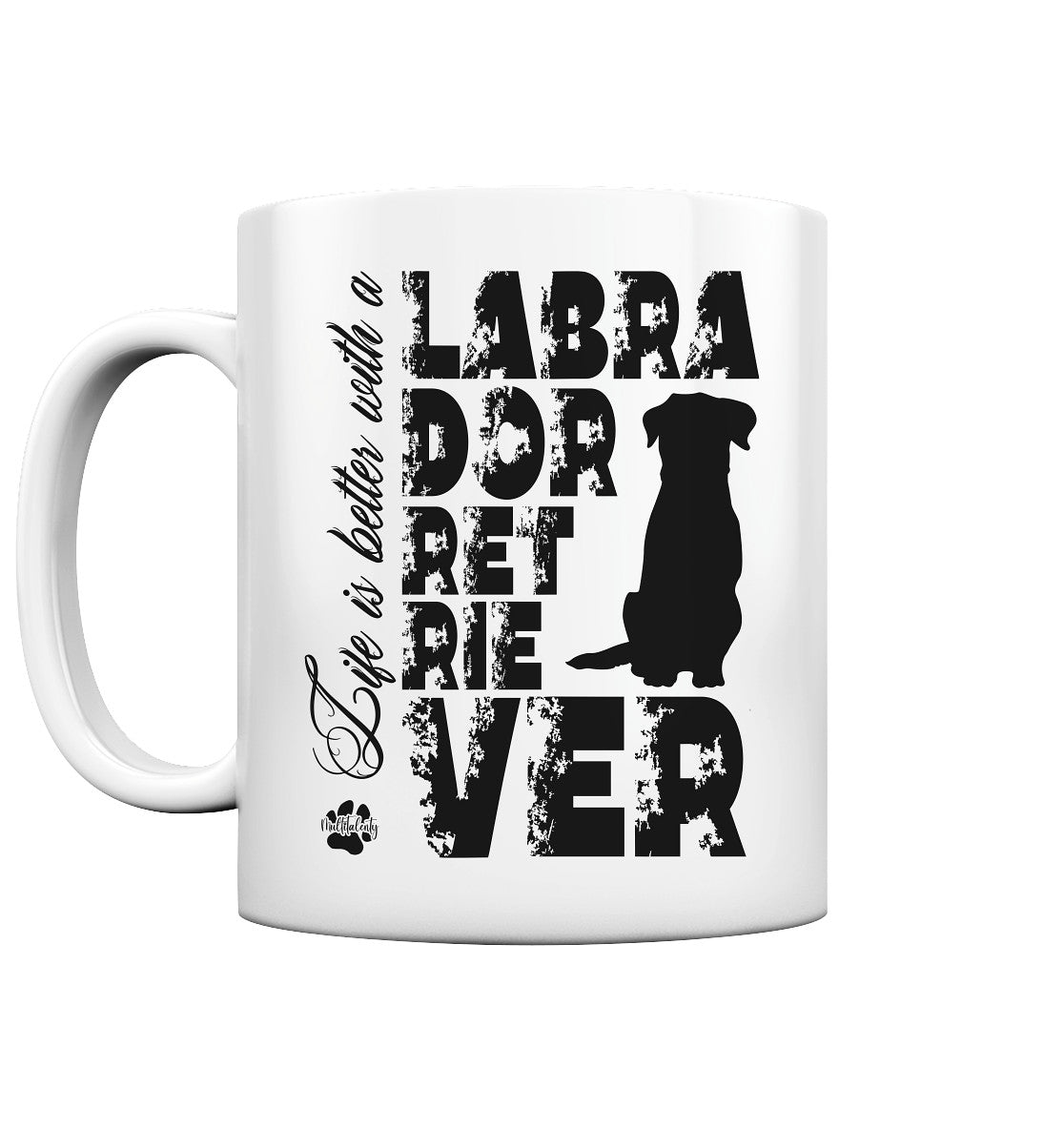 Life is better with a Labrador Retriever - Tasse glossy - Multitalenty