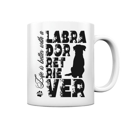 Life is better with a Labrador Retriever - Tasse glossy - Multitalenty