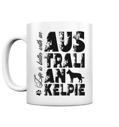 Life is better with an Australian Kelpie - Tasse glossy - Multitalenty