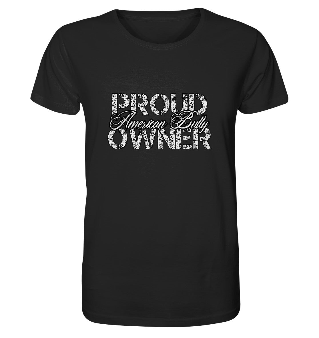 Proud American Bully Owner – Organic Shirt - Multitalenty