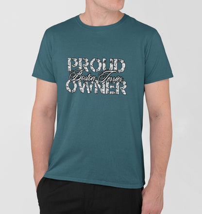 Proud Boston Terrier Owner – Organic Shirt - Multitalenty