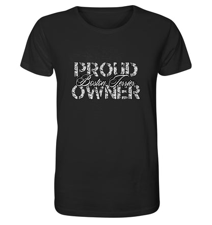 Proud Boston Terrier Owner – Organic Shirt - Multitalenty