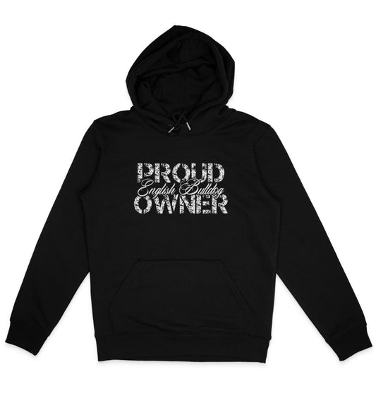 Proud English Bulldog Owner – Organic Hoodie - Multitalenty