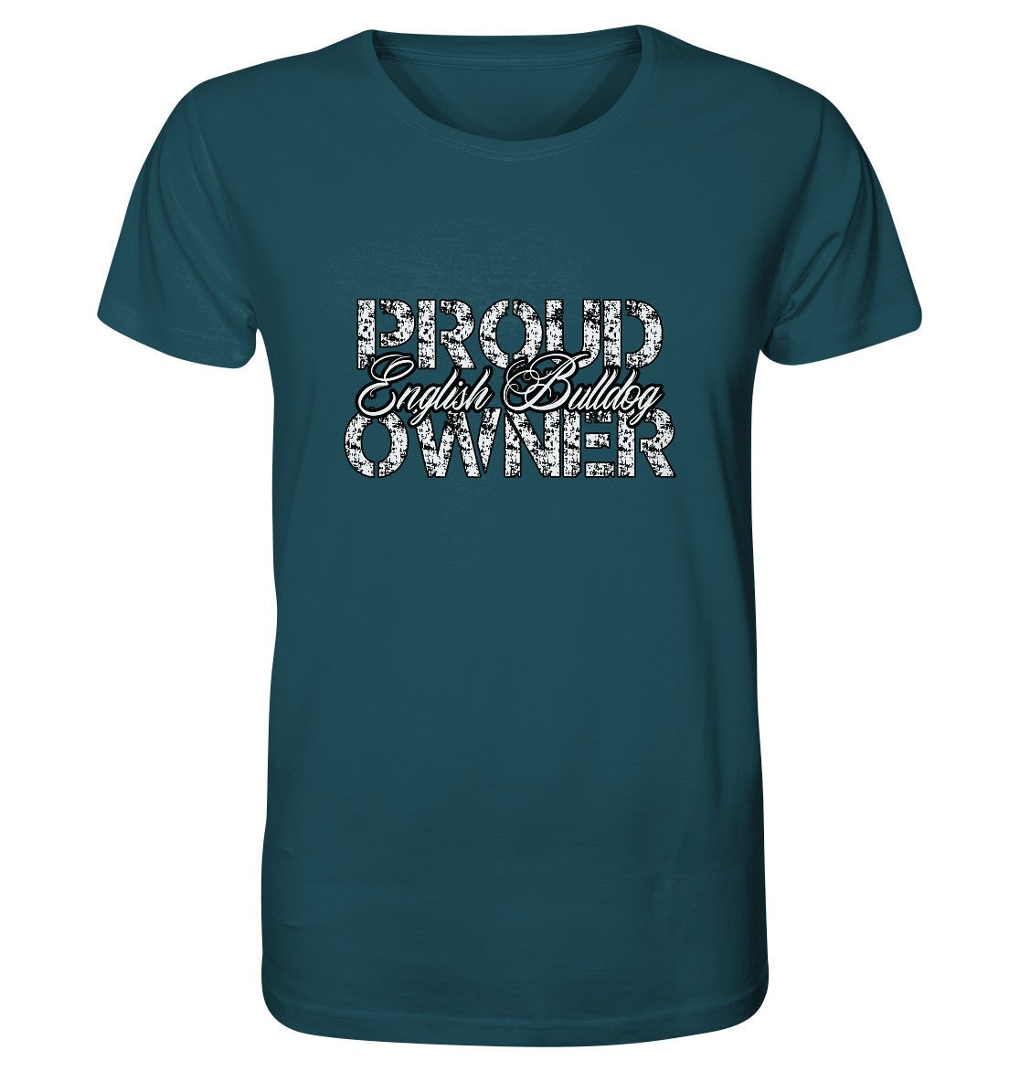 Proud English Bulldog Owner – Organic Shirt - Multitalenty