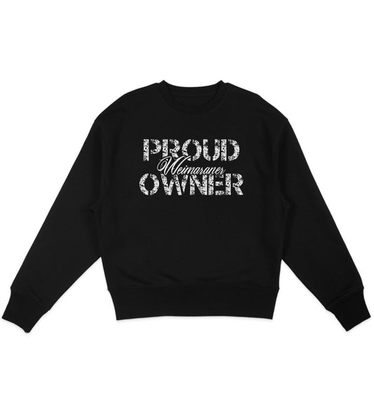 Proud Weimaraner Owner – Organic Oversize Sweatshirt - Multitalenty